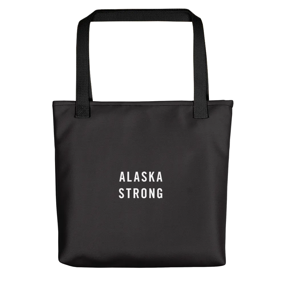 Alaska Strong Tote Bag