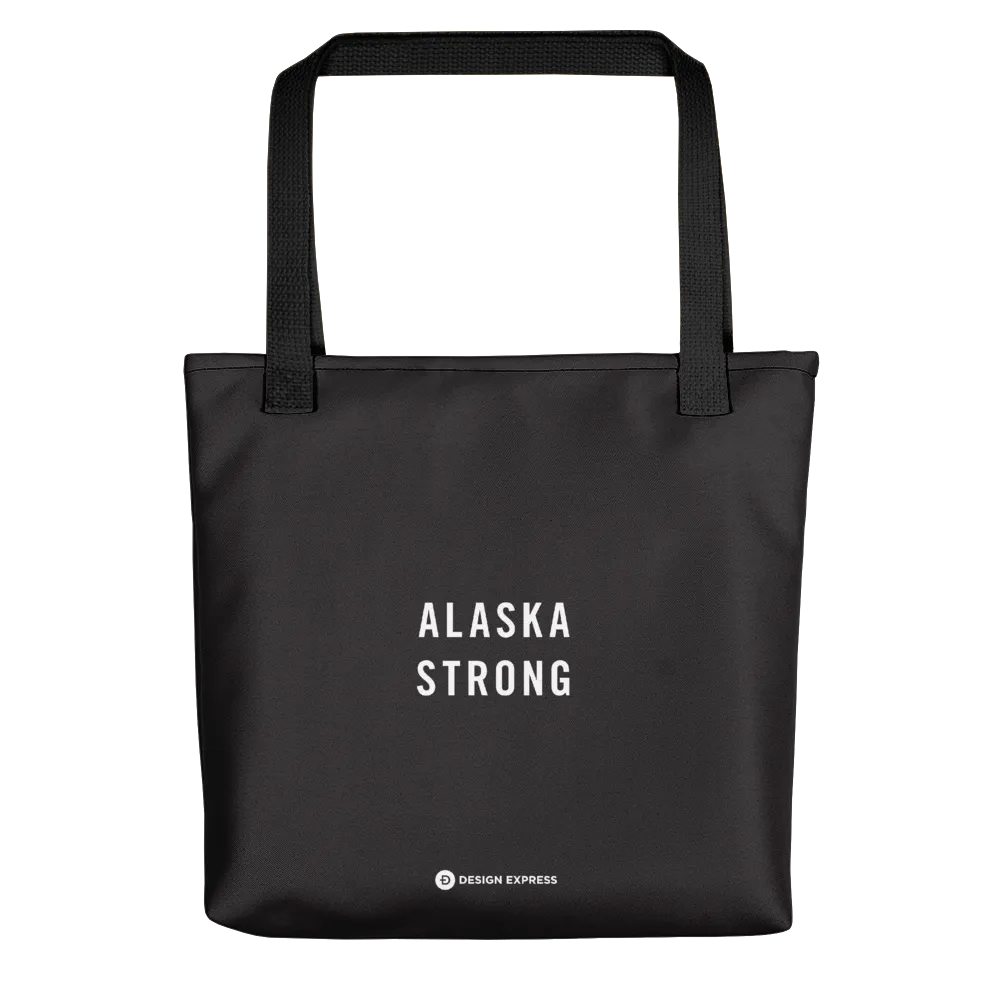 Alaska Strong Tote Bag