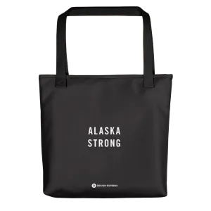 Alaska Strong Tote Bag